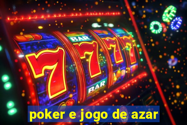 poker e jogo de azar