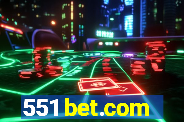 551 bet.com