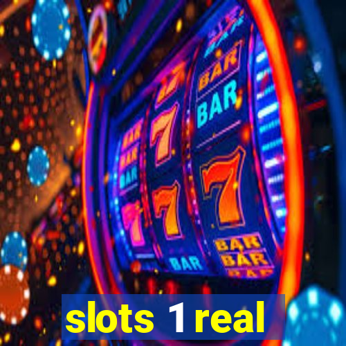 slots 1 real