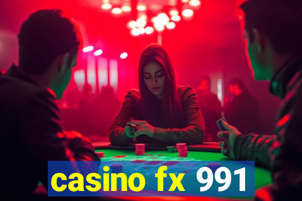 casino fx 991