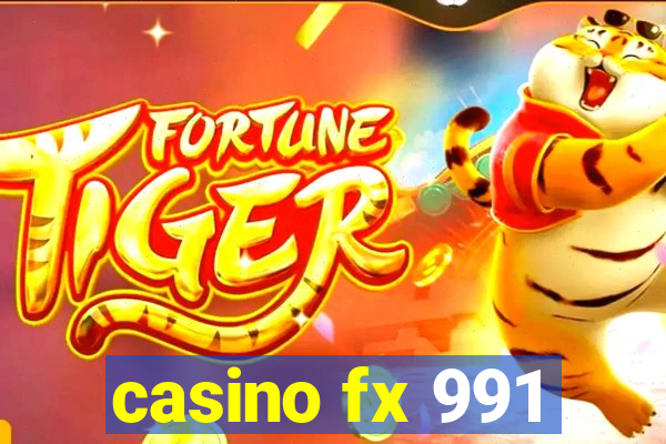 casino fx 991