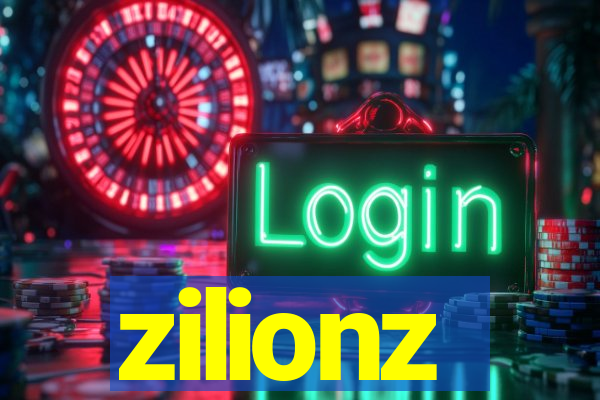 zilionz