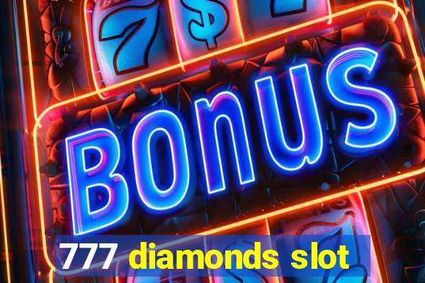 777 diamonds slot