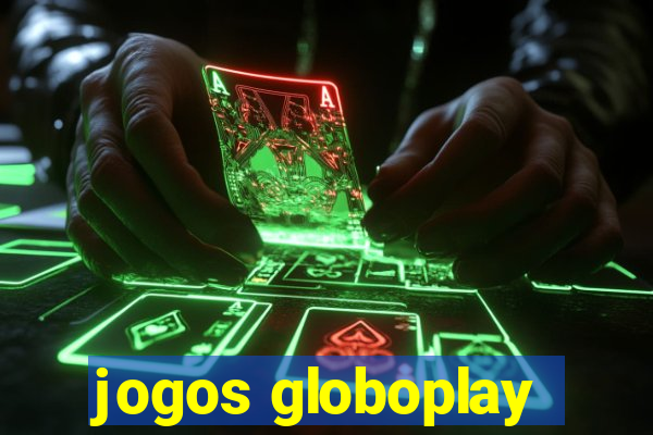 jogos globoplay