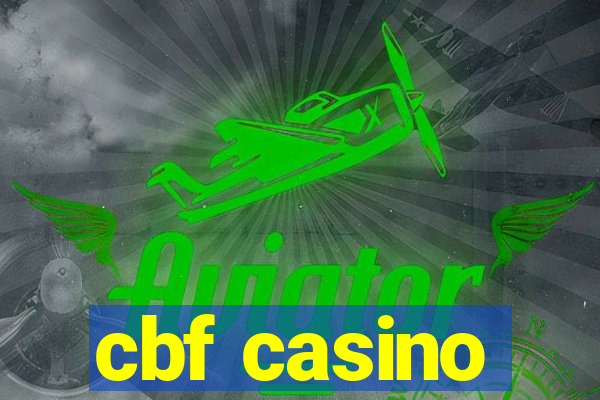 cbf casino