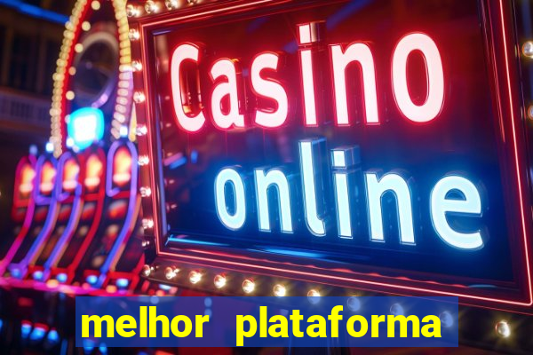 melhor plataforma de jogos online para ganhar dinheiro