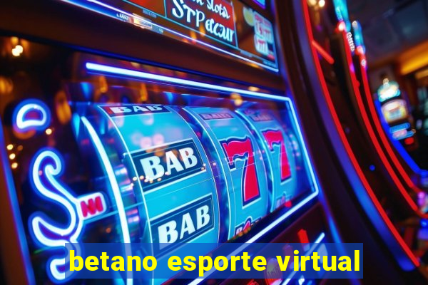 betano esporte virtual