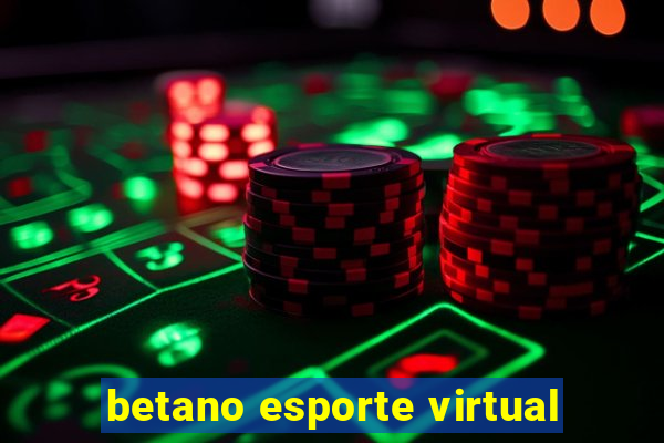 betano esporte virtual