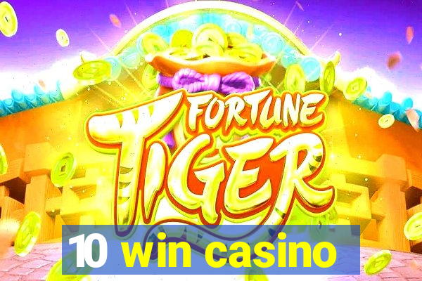 10 win casino