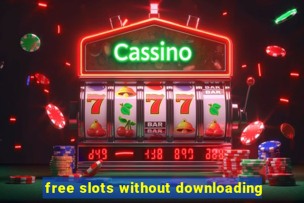 free slots without downloading