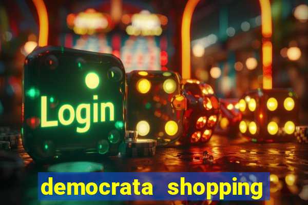 democrata shopping da bahia