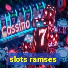 slots ramses