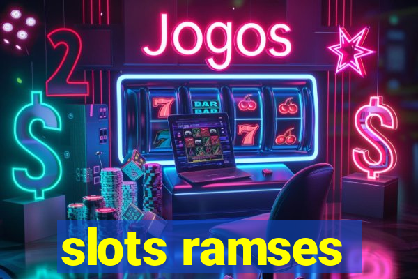 slots ramses