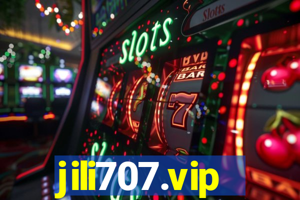 jili707.vip