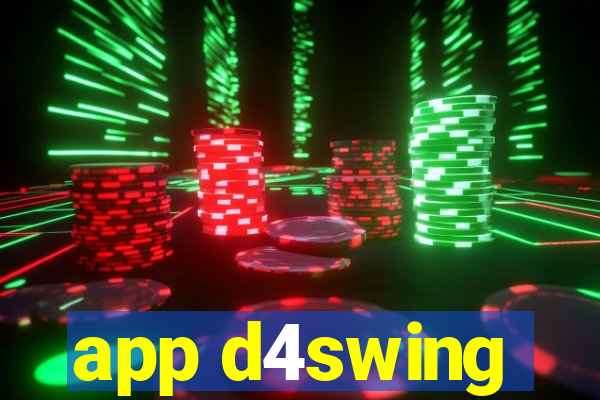 app d4swing