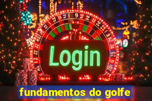 fundamentos do golfe