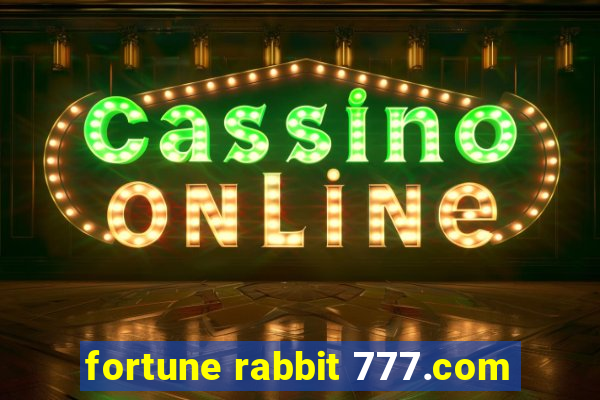 fortune rabbit 777.com