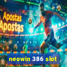 neowin 386 slot