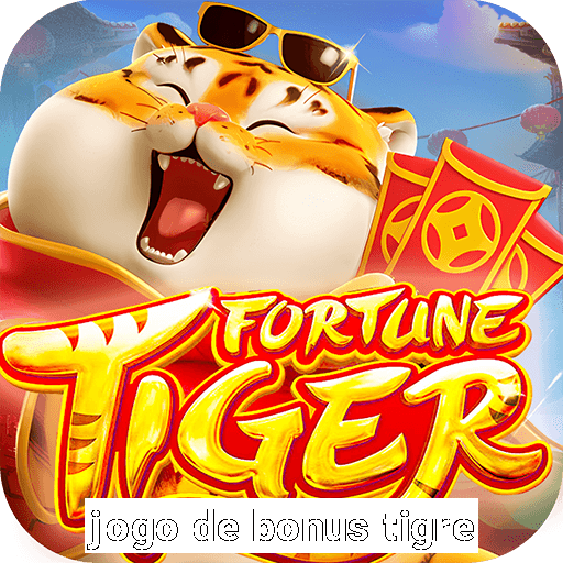 jogo de bonus tigre