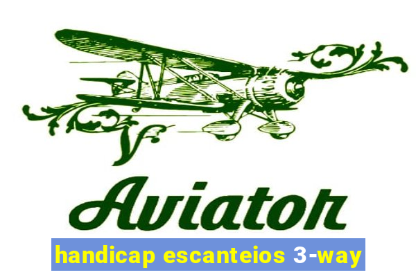 handicap escanteios 3-way