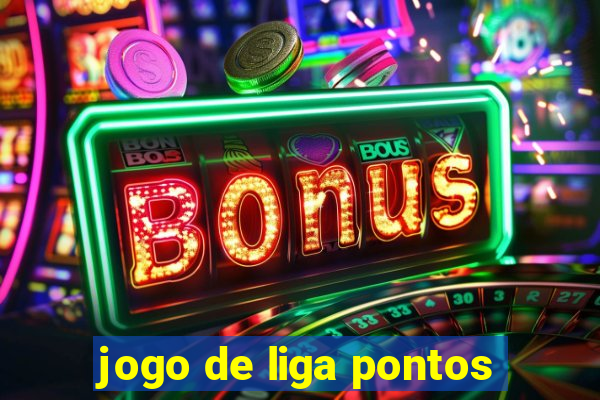 jogo de liga pontos