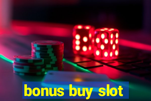 bonus buy slot