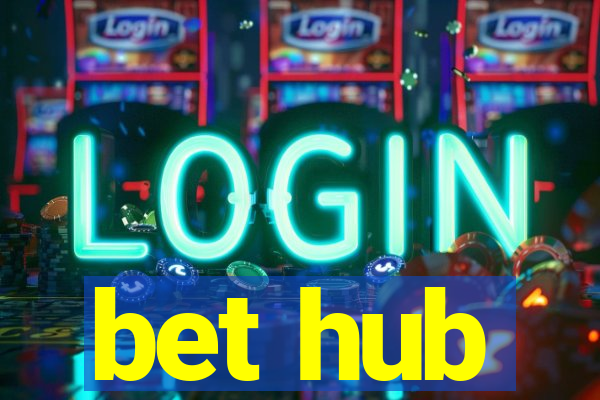 bet hub