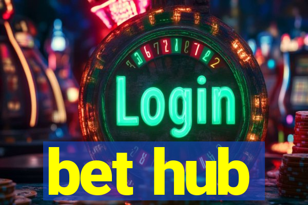 bet hub