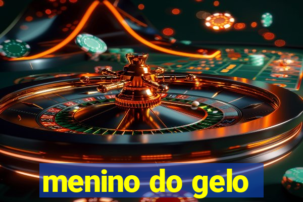 menino do gelo