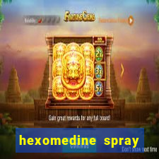 hexomedine spray para garganta