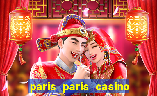 paris paris casino las vegas