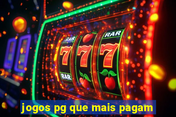 jogos pg que mais pagam