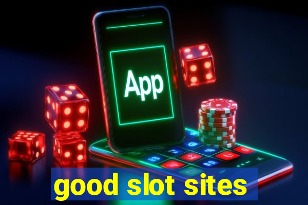 good slot sites