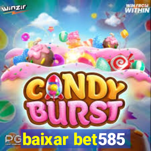 baixar bet585