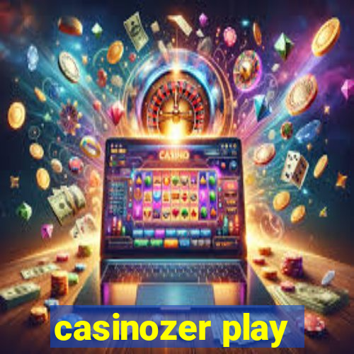 casinozer play