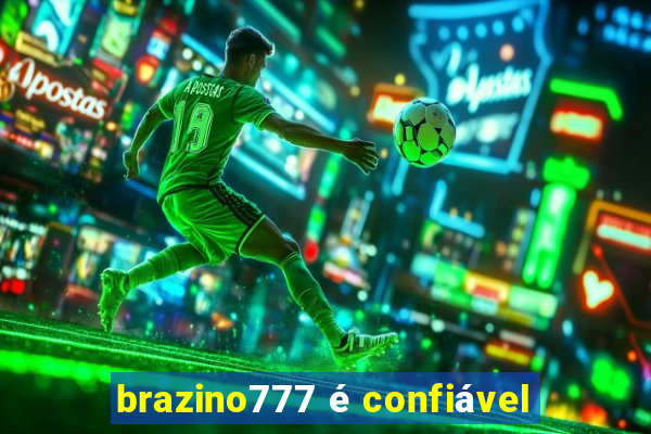 brazino777 é confiável