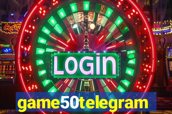 game50telegram