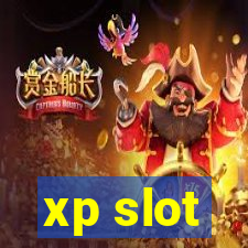 xp slot