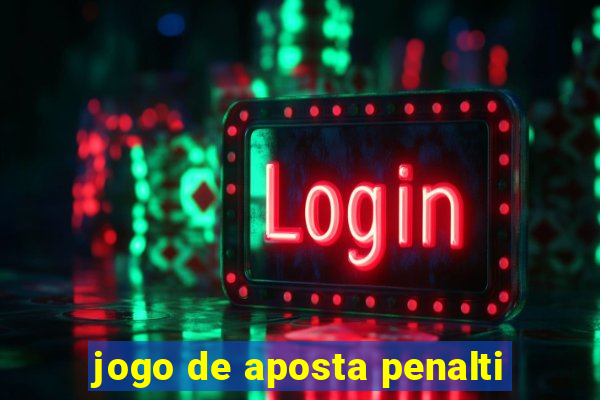 jogo de aposta penalti