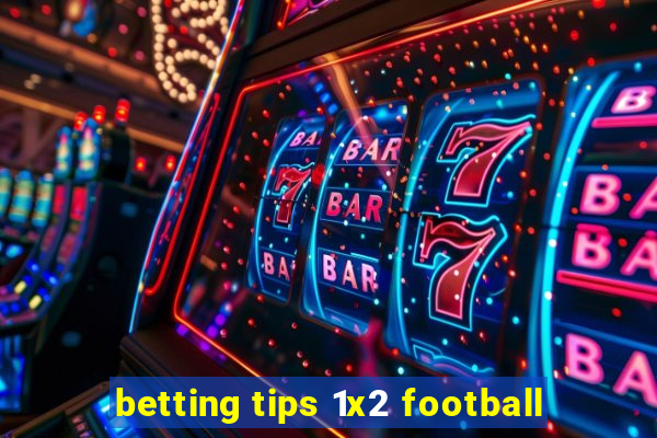 betting tips 1x2 football