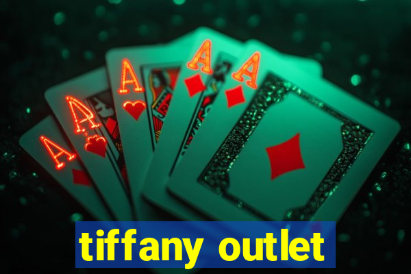 tiffany outlet