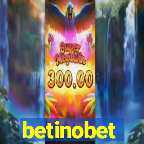 betinobet