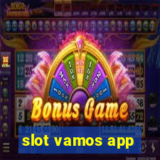 slot vamos app