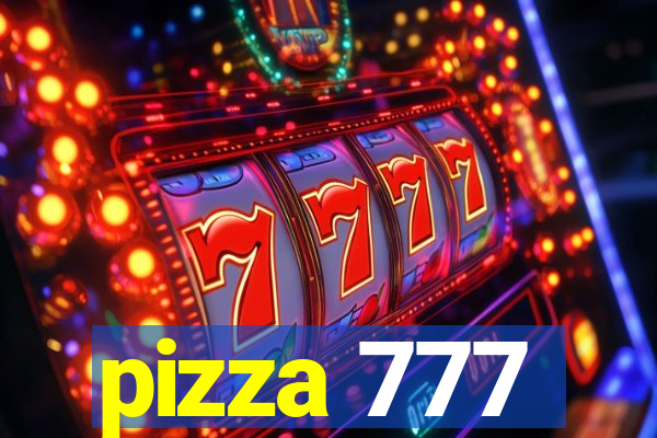 pizza 777