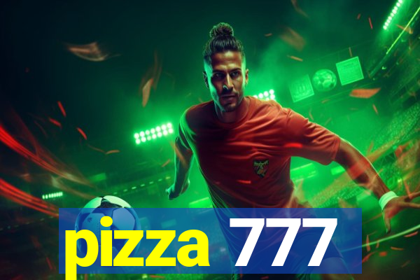 pizza 777