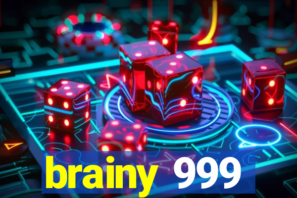 brainy 999