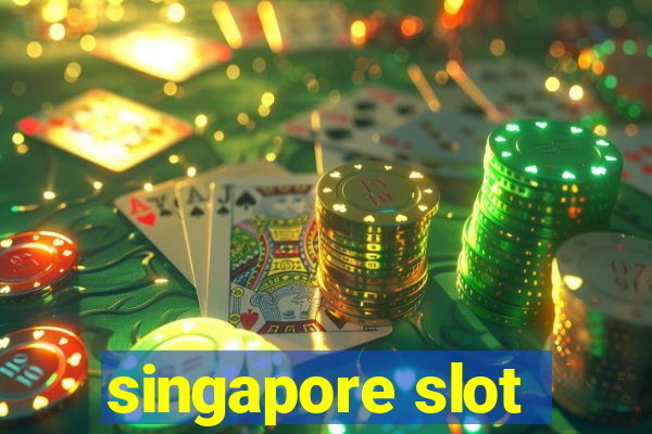 singapore slot