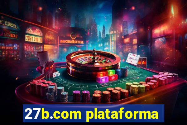 27b.com plataforma