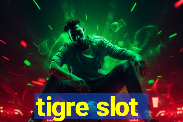 tigre slot