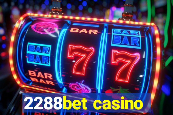 2288bet casino